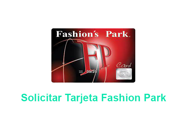 Solicitar Tarjeta Fashion Park