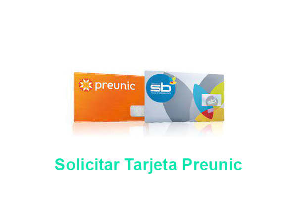 Solicitar Tarjeta Preunic