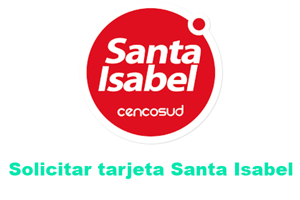 Solicitar tarjeta Santa Isabel