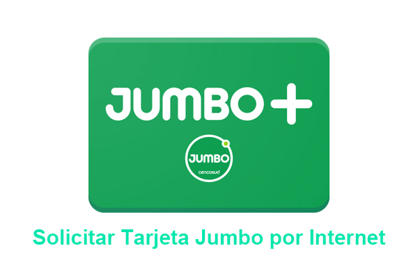 Solicitar Tarjeta Jumbo por Internet